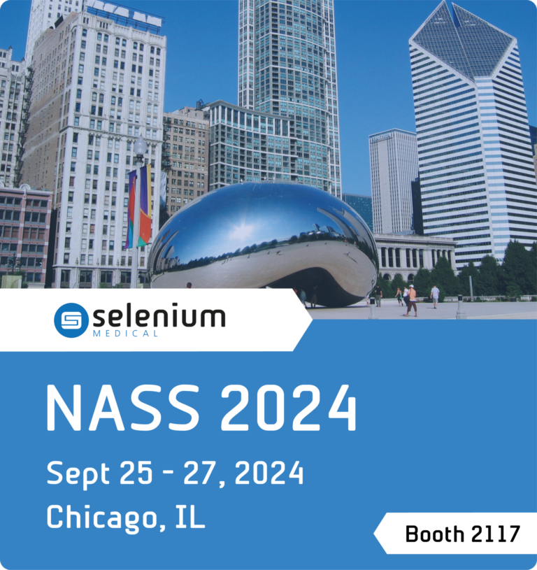 Selenium Medical at NASS 2024 Focus on spine Selenium Medical